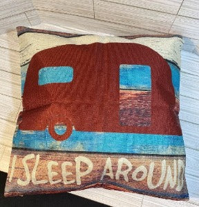 18” Pillow Cover - Camper Sweet Camper/ I Sleep Around Reversible - Designs by SNK