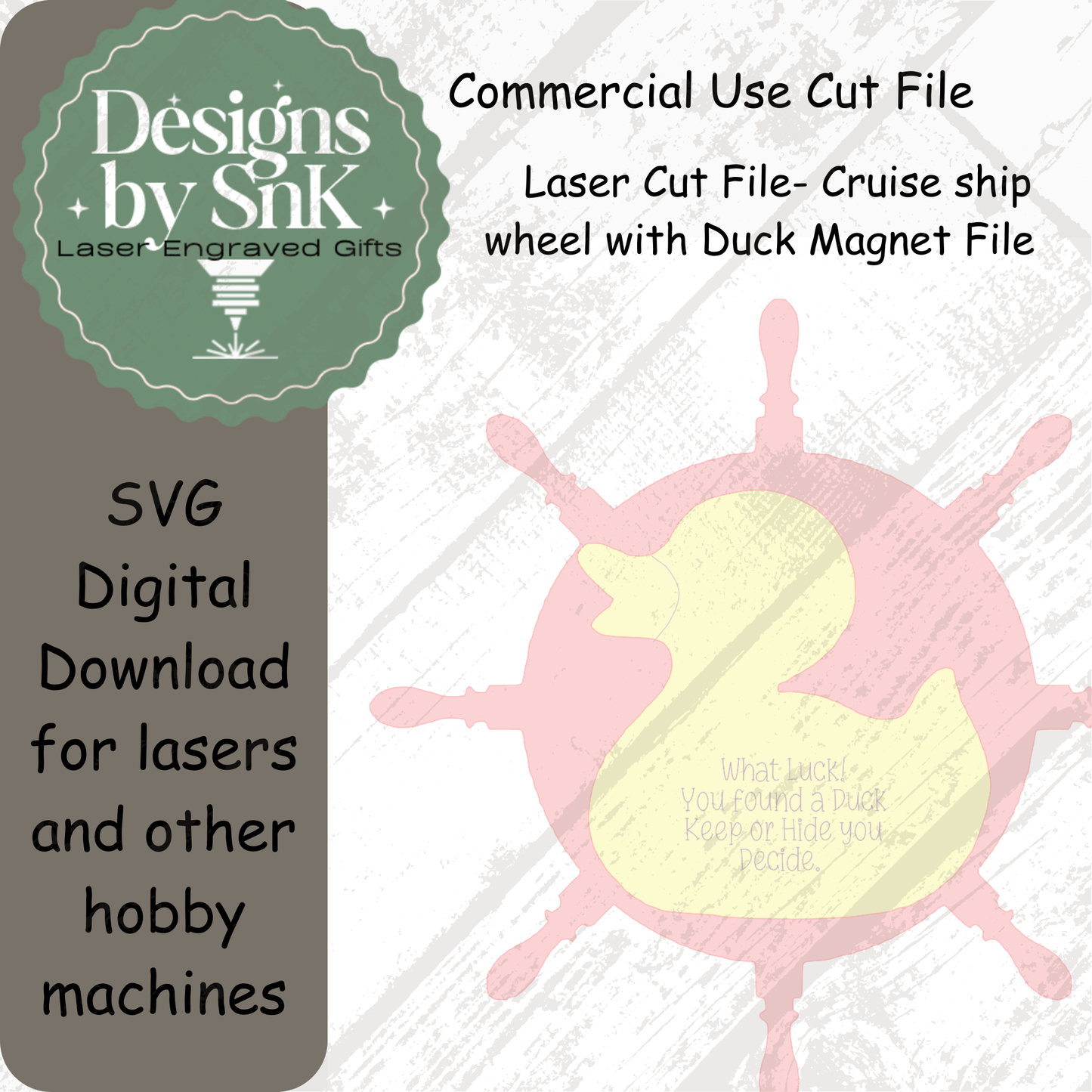 Cruise ship wheel with duck magnet design on a gray background with text about laser cut files and digital downloads.